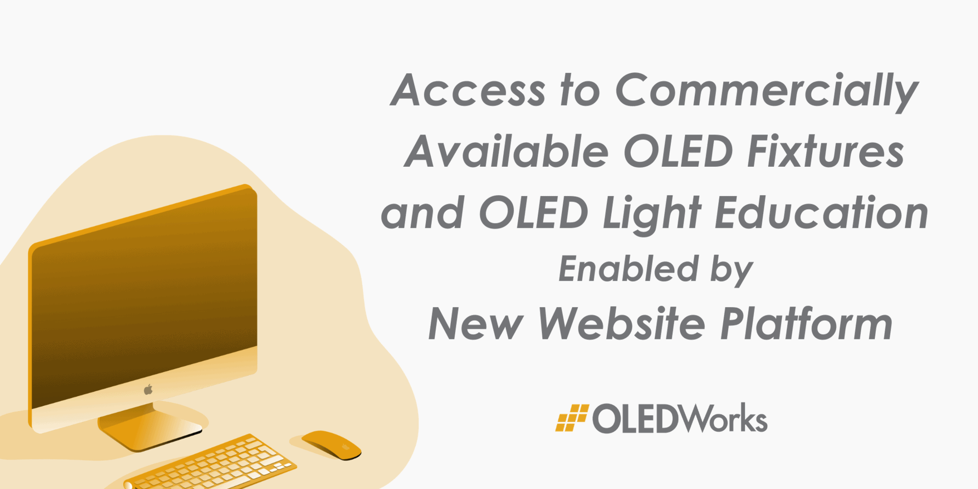 OLEDWorks Expands OLED Light Education with New Website